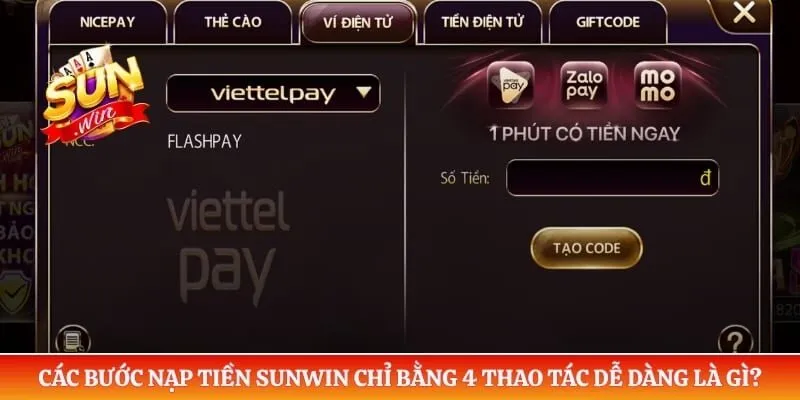 Nạp tiền Sunwin Các bước nạp tiền Sunwin chỉ bằng 4 thao tác dễ dàng là gì?